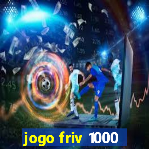 jogo friv 1000